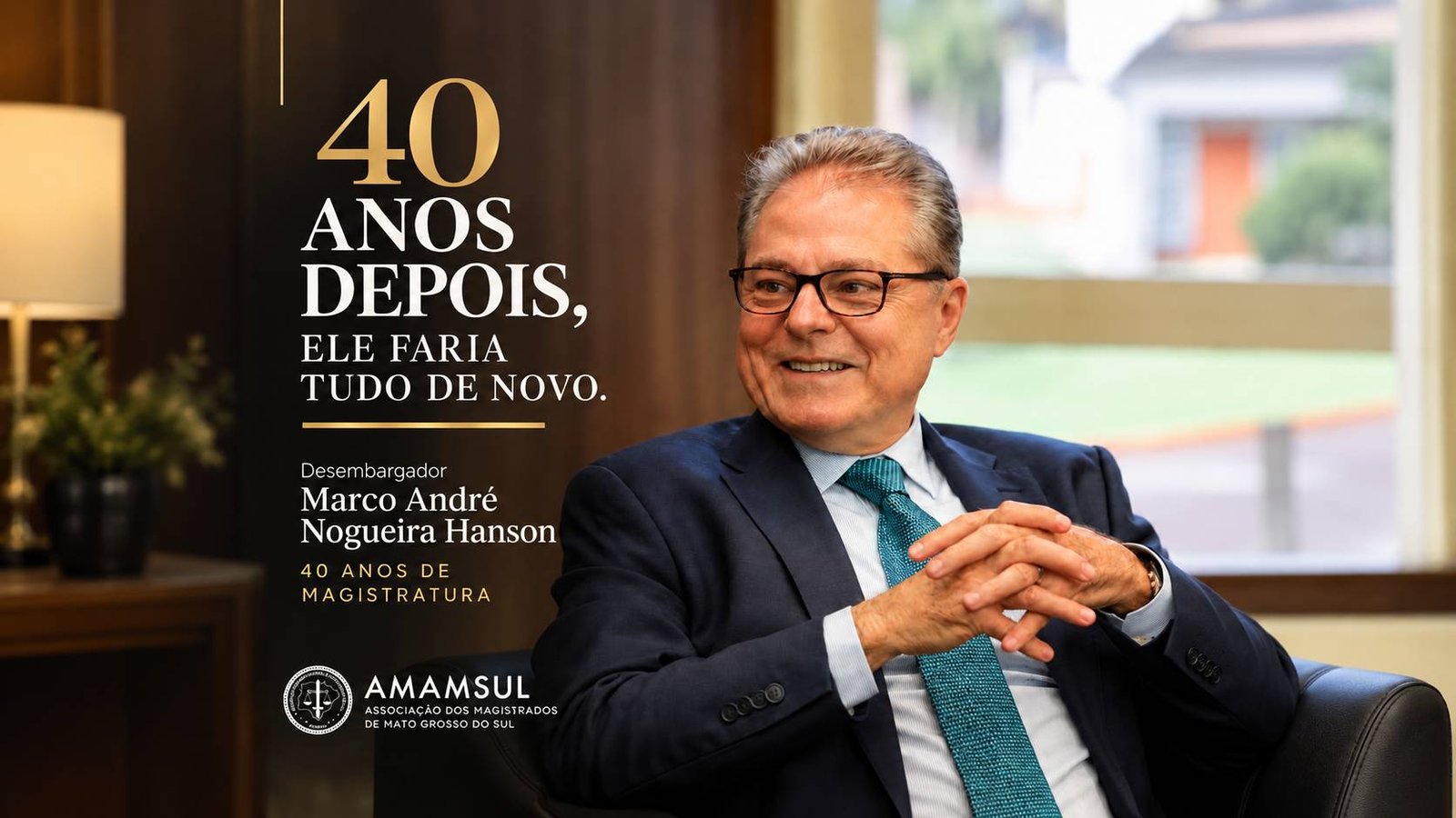Desembargador Marco André Hanson celebra 40 anos de Magistratura: “Faria tudo de novo, talvez com um pouco mais de leveza”