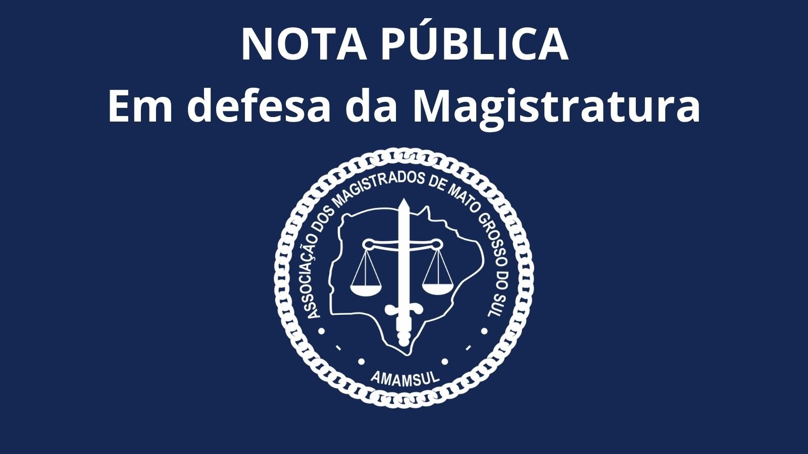 NOTA PÚBLICA Em defesa da Magistratura